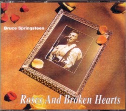 Roses and Broken Hearts
