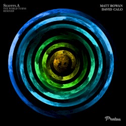 The World Turns (Remixed)