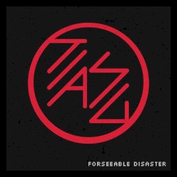 Foreseeable Disaster