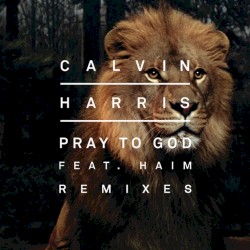 Pray to God (Remixes)