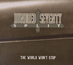 The World Won’t Stop