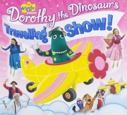 The Wiggles Present Dorothy the Dinosaur's Travelling Show!