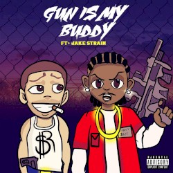 Gun is My Buddy