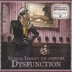 Sanatorium altrosa: Musical Therapy for Spiritual Dysfunction