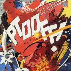 Ptooff!