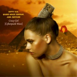 Crazy Girl [Cyberpunk Wave]