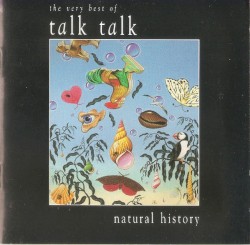 Natural History: The Very Best of Talk Talk
