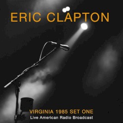 Virginia 1985 Set One (live American radio broadcast)