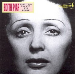 La Vie en rose 1940-46