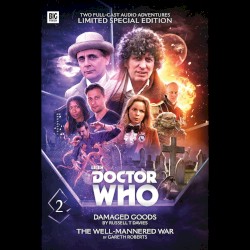 Doctor Who - The Novel Adaptations: Damaged Goods/The Well-Mannered War