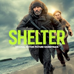 Shelter: Original Motion Picture Soundtrack