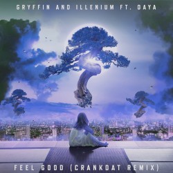 Feel Good (Crankdat remix)