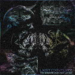 THE SHADOW DOES NOT LET GO