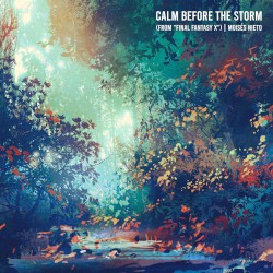 Calm Before the Storm (From "Final Fantasy X") [Piano Version]