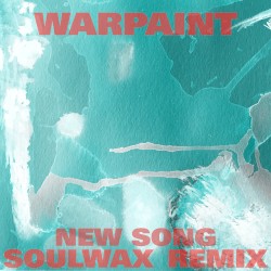 New Song (Soulwax remix)