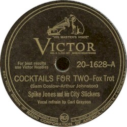 Cocktails for Two / Leave the Dishes in the Sink, Ma