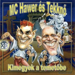 Kimegyek a temetőbe