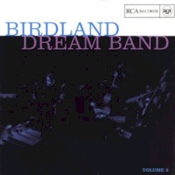 Birdland Dream Band, Volume 2