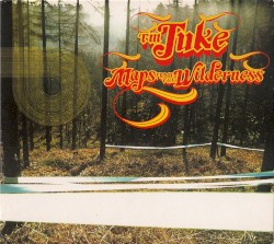 Maps From the Wilderness