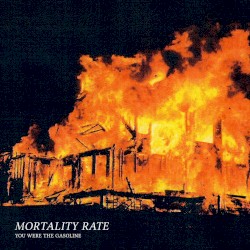 You Were the Gasoline