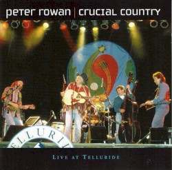 Crucial Country: Live at Telluride
