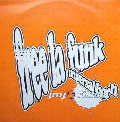 Free La Funk / Universal Horn