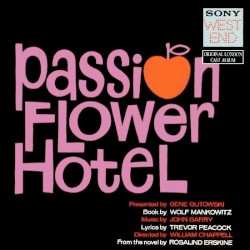 Passion Flower Hotel (Original 1965 London Cast)