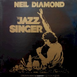 The Jazz Singer (Original Songs from the Motion Picture)