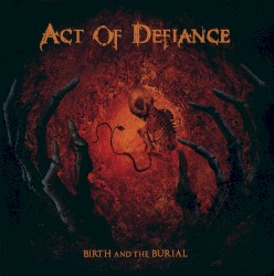 Birth And The Burial