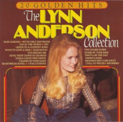 20 Golden Hits (The Lynn Anderson Collection)