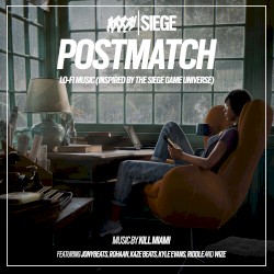 PostMatch - Lo-Fi Music (Inspired by the Rainbow Six Siege Game Universe)