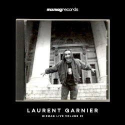 Mixmag Live! Volume 19: Laurent Garnier