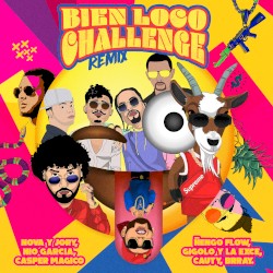 Bien loco Challenge (remix)