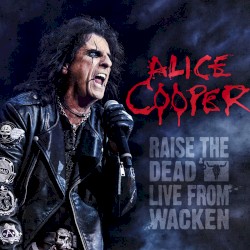 Raise the Dead: Live From Wacken
