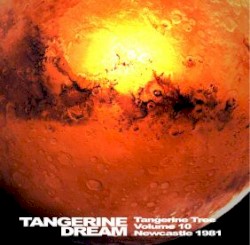 1981‐10‐25: Tangerine Tree, Volume 10: Newcastle 1981