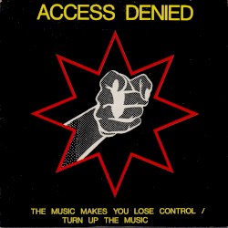 The Music Makes You Lose Control / Turn Up the Music