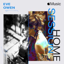 At Home With Eve Owen: The Session