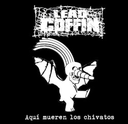 Aquí mueren los chivatos