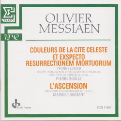 Couleurs De La Cité Céleste / Et Exspecto Resurrectionem Mortuorum / L'Ascension