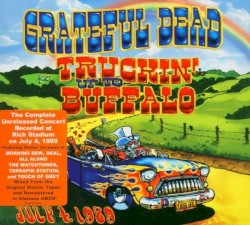 Truckin’ Up to Buffalo: July 4, 1989