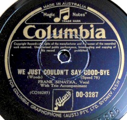 We Just Couldn't Say Good-Bye / Sunflower