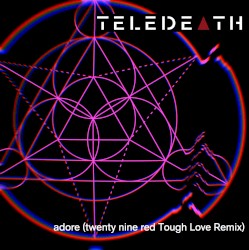 Adore (Twenty Nine Red Tough Love remix)