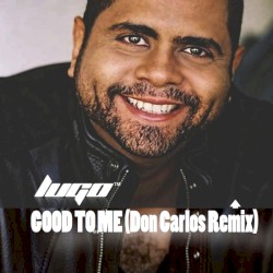 Good to Me (Don Carlos remix)