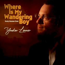 Where Is My Wandering Boy