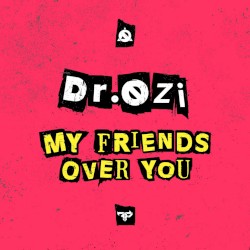 My Friends Over You EP