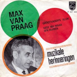 Grootvader’s klok / Geef mij maar m’n duiven