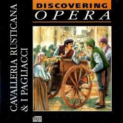 Mascagni: Cavalleria rusticana / Leoncavallo: I Pagliacci