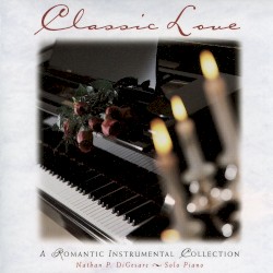 Classic Love: A Romantic Instrumental Collection