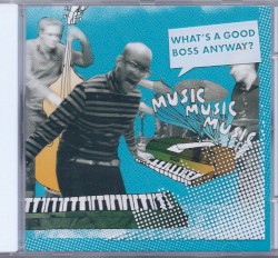 What's a Good Boss Anyway?