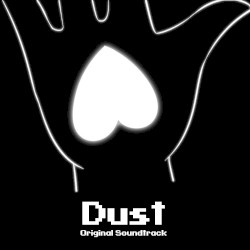 Glitchtale:Dust - Original Soundtrack